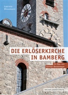 Gabriele Wiesemann, Gabriele Wiesemann - Die Erlöserkirche in Bamberg