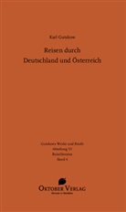 Karl Gutzkow, Stefano Apostolo - Reisen durch Deutschland und Österreich
