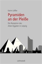 Katrin Löffler - Pyramiden an der Pleiße