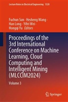 Han Long, Han Long et al, Fuchun Sun, Hesheng Wang, Yifei Wei, Hongqi Yu - Proceedings of the 3rd International Conference on Machine Learning, Cloud Computing and Intelligent Mining (MLCCIM2024)