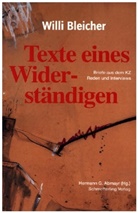 Willi Bleicher, Hermann. G. Abmayr, Hermann G Abmayr - Willi Bleicher - Texte eines Widerständigen