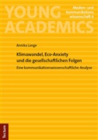 Annika Lange - Klimawandel, Eco-Anxiety und die gesellschaftlichen Folgen