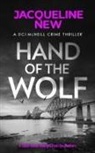 Jacqueline New - Hand of the wolf
