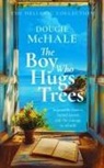Dougie McHale - Boy who hugs trees -the-