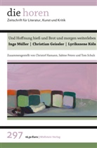 Sabine Peters, Tom Schulz - Und Hoffnung hieß und Brot und morgen weiterleben