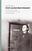 Jan Kreutz - Erich von dem Bach-Zelewski