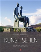 Michael Bockemühl, David Hornemann v. Laer - Kunst sehen - Henry Moore