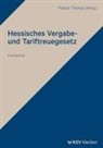 Thomas Patrick, Patrick Thomas - Hessisches Vergabe- und Tariftreuegesetz (HVTG)