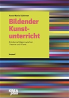 Anna-Maria Schirmer - Bildender Kunstunterricht