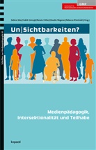 Sabine Eder, Habib Güne¿li, Habib Günesli, Renate Hillen, Renate Hillen u a, Claudia Wegener... - Un|Sichtbarkeiten?