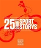 Stiftung Deutsches, Stiftung Deutsches Sport und Olympia Muse - 25 Short Sport Storys