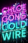 Chloe Gong - Coldwire