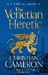 Christian Cameron, Cameron Christian - The Venetian Heretic