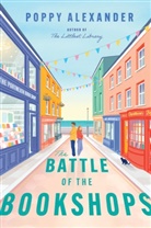 Poppy Alexander - The Battle of the Bookshops