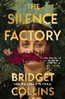Bridget Collins - The Silence Factory