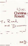 Christina Rossetti - To Read and Dream