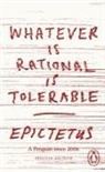 Epictetus - Whatever Is Rational Is Tolerable