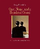 Luigi Pirandello, Sean Wilsey - One, None, and a Hundred Grand