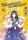 Funa, Keisuke Motoe, Touzai - Saving 80,000 Gold in Another World for My Retirement 12 (Manga)