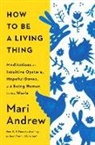 Mari Andrew - How to Be a Living Thing