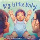 Liz Garton Scanlon, Scanlon Liz Garton, Trudy Tran, Trudy Tran - Big Little Baby