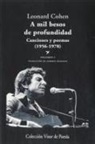 Leonard Cohen, Alberto Manzano Lizandra - A mil besos de profundidad I : canciones y poemas, 1956-1978