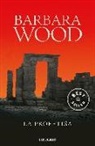 Barbara Wood - La profetisa