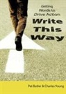 Pat Butler, Charles Jr. Young, Chris Young - Write This Way