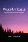 Will Jr. Davis, Will Davis Jr - Wake-Up Calls