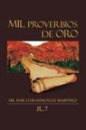 José Luis González Martínez - Mil Proverbios de Oro