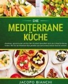 Jacopo Bianchi - Die mediterrane Küche