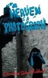 Christine Sloan Stoddard - Heaven is a Photograph
