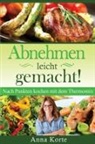 Anna Korte - Abnehmen leicht gemacht! Nach Punkten kochen mit dem Thermomix