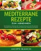 Jacopo Bianchi - Mediterrane Rezepte zum Abnehmen