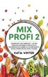 Katja Winter - Mixprofi 2