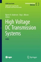 Bjarne R. Andersen, L Nilsson, Stig L. Nilsson, Bjarne R Andersen - High Voltage DC Transmission Systems, m. 3 Buch