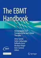 Enric Carreras, Selim Corbacioglu, Raffaella Greco, Raffaella Greco et al, Nicolaus Kröger, Anna Sureda - The EBMT Handbook