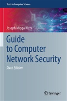 Joseph Migga Kizza - Guide to Computer Network Security