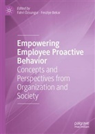 Bekar, Fevziye Bekar, Fahri Özsungur - Empowering Employee Proactive Behavior