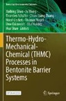 Uwe Düsterloh, Horst Geckeis, Olaf Kolditz, Thomas Nagel, Thorsten Schäfer, Thorsten Schäfer et al... - Thermo-Hydro-Mechanical-Chemical (THMC) Processes in Bentonite Barrier Systems