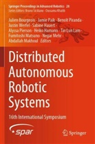 Julien Bourgeois, Heiko Hamann, Sabine Hauert, Tin Lun Lam, Abdallah Makhoul, Fumitoshi Matsuno... - Distributed Autonomous Robotic Systems