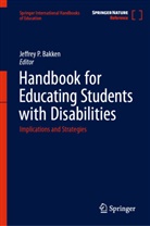 Jeffrey P. Bakken, Jeffrey P Bakken - Handbook for Educating Students with Disabilities, m. 2 Buch