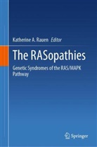 Katherine A Rauen, Katherine A. Rauen - The RASopathies