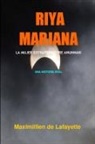 Maximillien De Lafayette - Riya Marjana