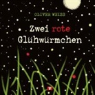 Oliver Weiss, Oliver Weiss - Zwei rote Glühwürmchen