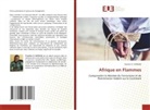 Franklin H. KORSAO - Afrique en Flammes