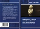 Giadio De Biasio - La salvezza in Cristo dei non nati e dei bambini morti senza battesimo