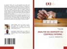 Oumar Bah, Adama Sacko - ANALYSE DU DISPOSITF DU CONTROLE INTERNE :