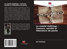 Jim Stallings - Le comité Gathings : Censure, société et littérature de poche