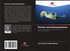 Luís Carlos Araújo Moraes - Permis environnementaux